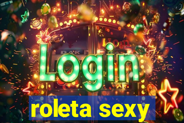 roleta sexy